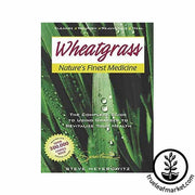 Wheatgrass Nature's Finest Medicine Book